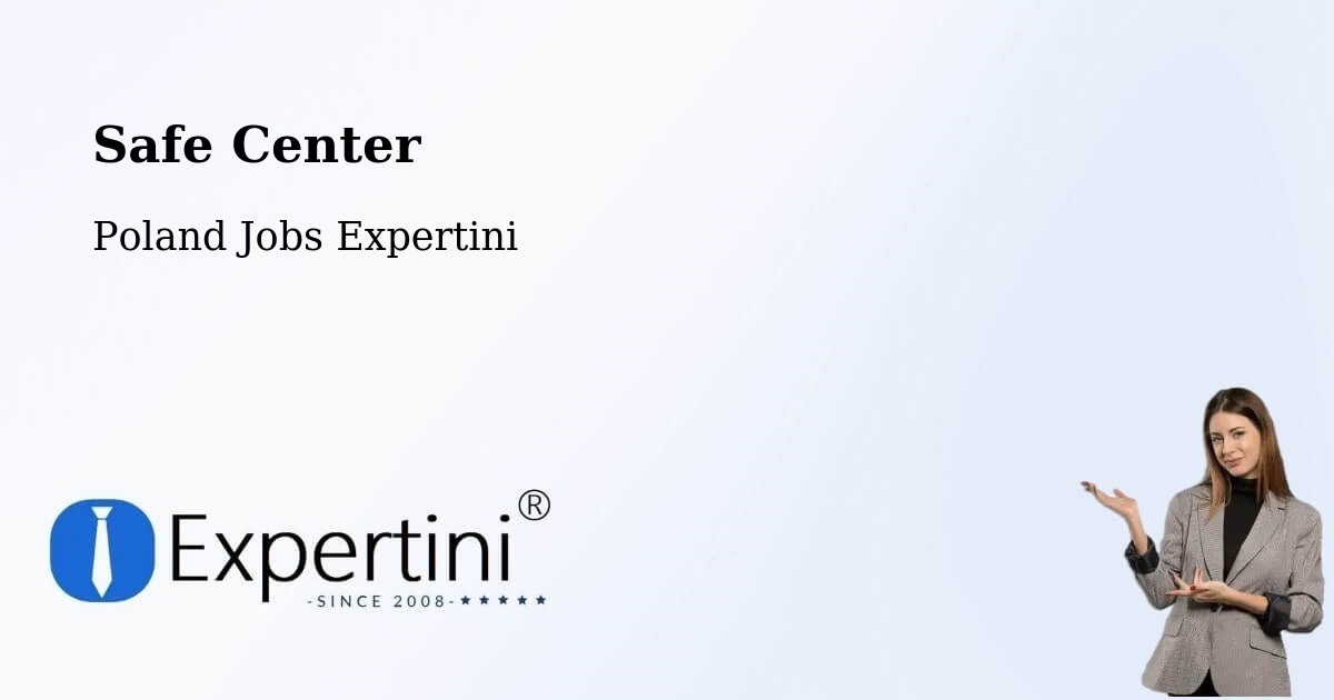 Safety Center – Grójec - Poland Jobs Expertini